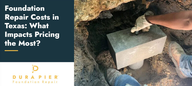 The Cost of Foundation Repair in Texas | Dura Pier
