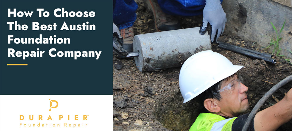 Choosing a foundation repair company in Austin
